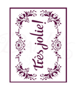 Stencil A4 Dayka Marco con texto “Très Jolie!