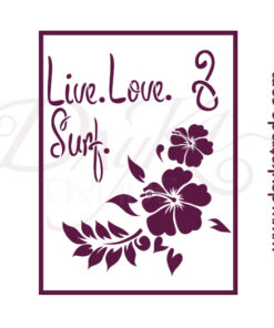 Stencil A5 Dayka “LIVE LOVE SURF”